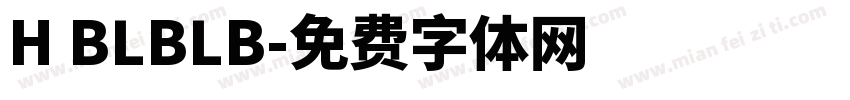 H BLBLB字体转换